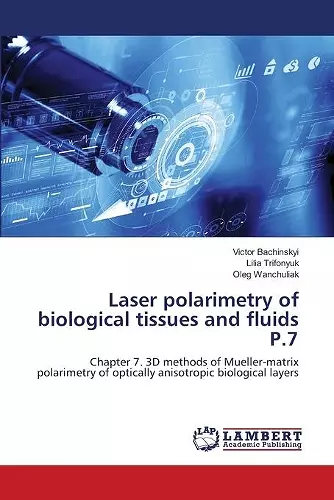 Laser polarimetry of biological tissues and fluids P.7 cover