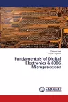 Fundamentals of Digital Electronics & 8086 Microprocessor cover