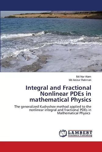 Integral and Fractional Nonlinear PDEs in mathematical Physics cover