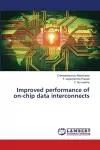 Improved performance of on-chip data interconnects cover