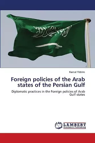 Foreign policies of the Arab states of the Persian Gulf cover