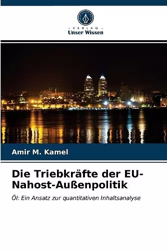 Die Triebkräfte der EU-Nahost-Außenpolitik cover