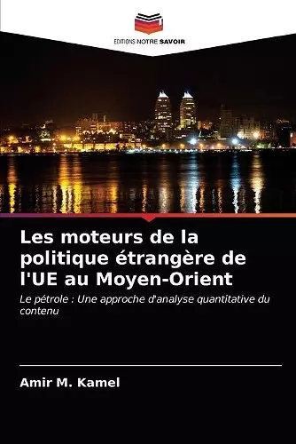 Les moteurs de la politique étrangère de l'UE au Moyen-Orient cover