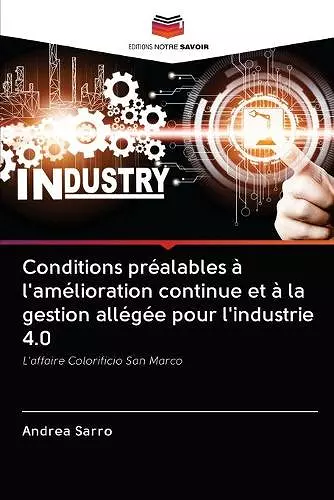 Conditions préalables à l'amélioration continue et à la gestion allégée pour l'industrie 4.0 cover