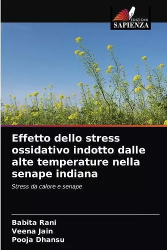 Effetto dello stress ossidativo indotto dalle alte temperature nella senape indiana cover