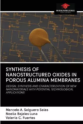 Synthesis of Nanostructured Oxides in Porous Alumina Membranes cover