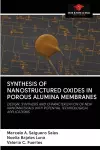 Synthesis of Nanostructured Oxides in Porous Alumina Membranes cover
