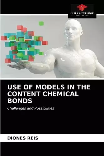 Use of Models in the Content Chemical Bonds cover