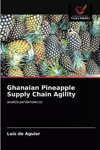 Ghanaian Pineapple Supply Chain Agility cover