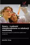 Szary - Ludnośc niezatrudniona w edukacji naukowej cover