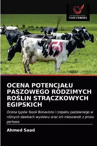 Ocena Potencjalu Paszowego Rodzimych RoŚlin StrĄczkowych Egipskich cover