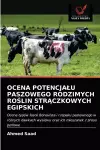 Ocena Potencjalu Paszowego Rodzimych RoŚlin StrĄczkowych Egipskich cover