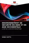 Environnement de Sécurité En Inde Et En Asie Occidentale cover