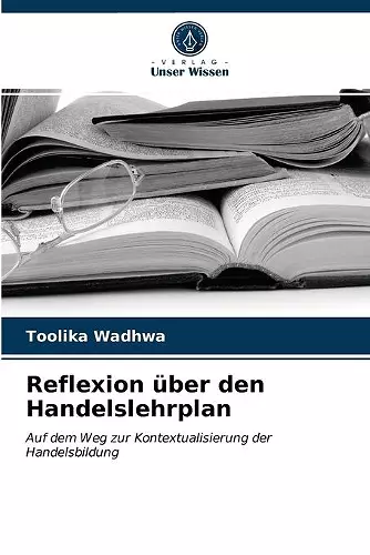 Reflexion über den Handelslehrplan cover