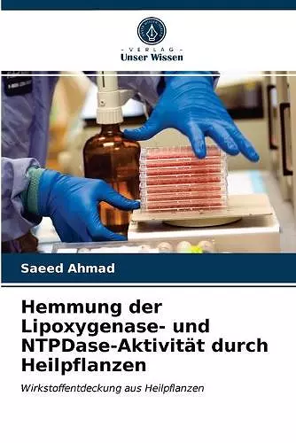 Hemmung der Lipoxygenase- und NTPDase-Aktivität durch Heilpflanzen cover