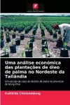 Uma análise económica das plantações de óleo de palma no Nordeste da Tailândia cover