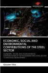Economic, Social and Environmental Contributions of the Steel Sector cover