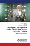 Fingerprint Recognition Using Bioinspired Meta-heuristic Process cover