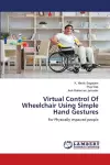 Virtual Control Of Wheelchair Using Simple Hand Gestures cover