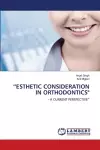 Esthetic Consideration in Orthodontics cover