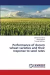 Performance of durum wheat varieties and their response to seed rates cover