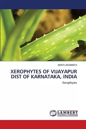 Xerophytes of Vijayapur Dist of Karnataka, India cover