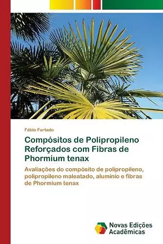 Compósitos de Polipropileno Reforçados com Fibras de Phormium tenax cover