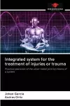 Integrated system for the treatment of injuries or trauma cover