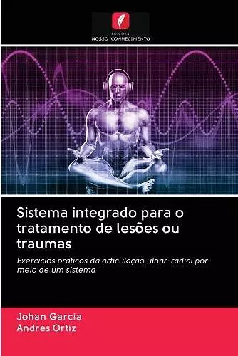 Sistema integrado para o tratamento de lesões ou traumas cover