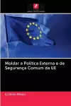 Moldar a Política Externa e de Segurança Comum da UE cover