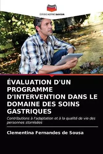 Évaluation d'Un Programme d'Intervention Dans Le Domaine Des Soins Gastriques cover