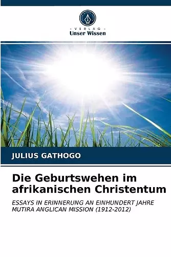 Die Geburtswehen im afrikanischen Christentum cover