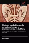 Metody projektowania emocjonalnego w znakowaniu produktów cover