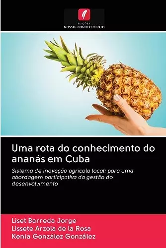 Uma rota do conhecimento do ananás em Cuba cover