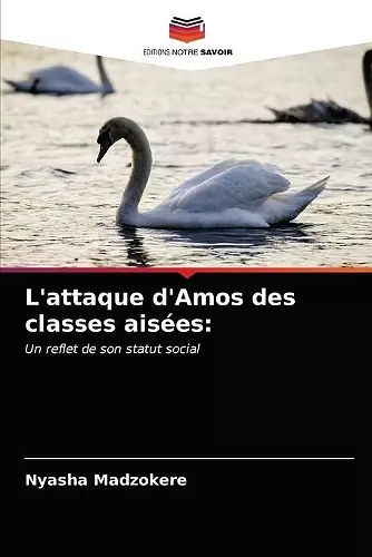 L'attaque d'Amos des classes aisées cover