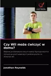 Czy Wii może cwiczyc w domu? cover