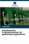 Schulbasierte Frühintervention für gefährdete Jugendliche cover