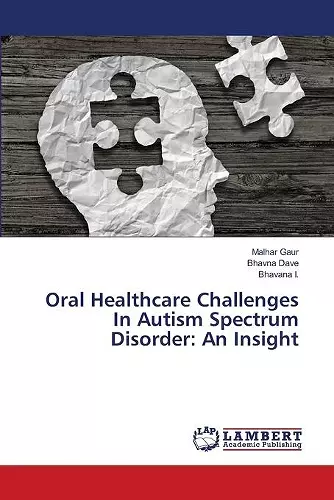 Oral Healthcare Challenges In Autism Spectrum Disorder cover