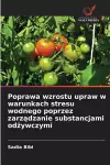 Poprawa wzrostu upraw w warunkach stresu wodnego poprzez zarządzanie substancjami odżywczymi cover