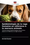 Epidémiologie de la rage humaine en référence à la morsure animale cover