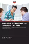 Accueillir les femmes sur le terrain (ou pas) cover