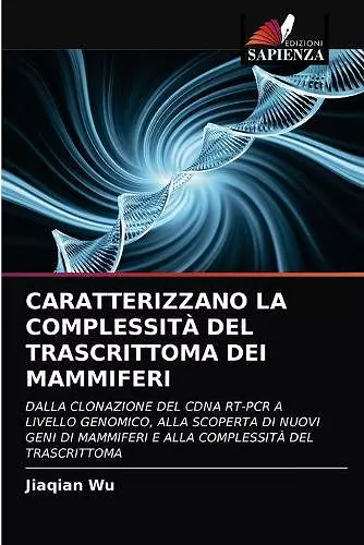 Caratterizzano La Complessità del Trascrittoma Dei Mammiferi cover