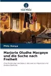 Marjorie Oludhe Macgoye und die Suche nach Freiheit cover