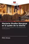 Marjorie Oludhe Macgoye et la quête de la liberté cover