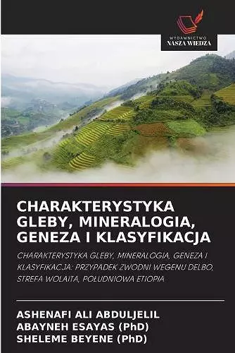 Charakterystyka Gleby, Mineralogia, Geneza I Klasyfikacja cover