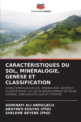 Caractéristiques Du Sol, Minéralogie, Genèse Et Classification cover