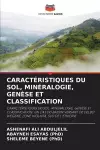Caractéristiques Du Sol, Minéralogie, Genèse Et Classification cover
