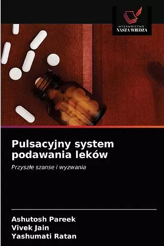 Pulsacyjny system podawania leków cover