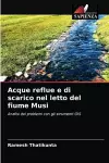 Acque reflue e di scarico nel letto del fiume Musi cover