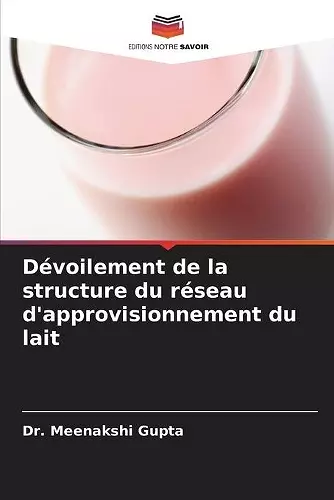 Dévoilement de la structure du réseau d'approvisionnement du lait cover